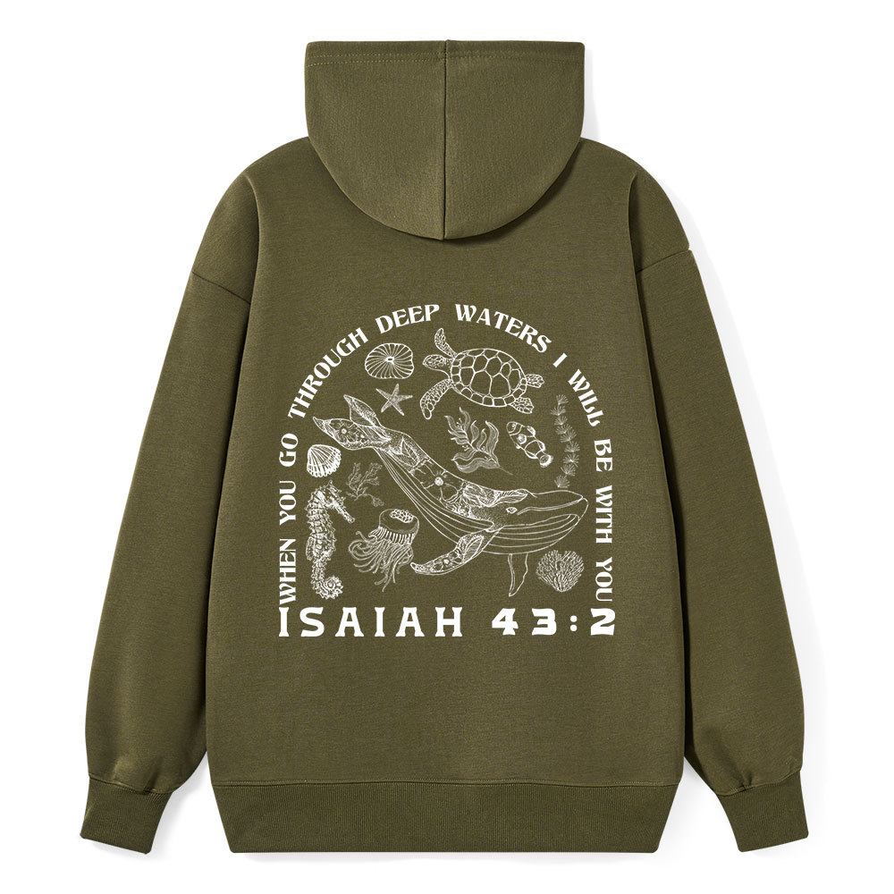 When You Go Through Deep Waters Christian Classic Hoodie