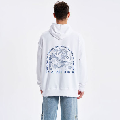 When You Go Through Deep Waters Christian Classic Hoodie