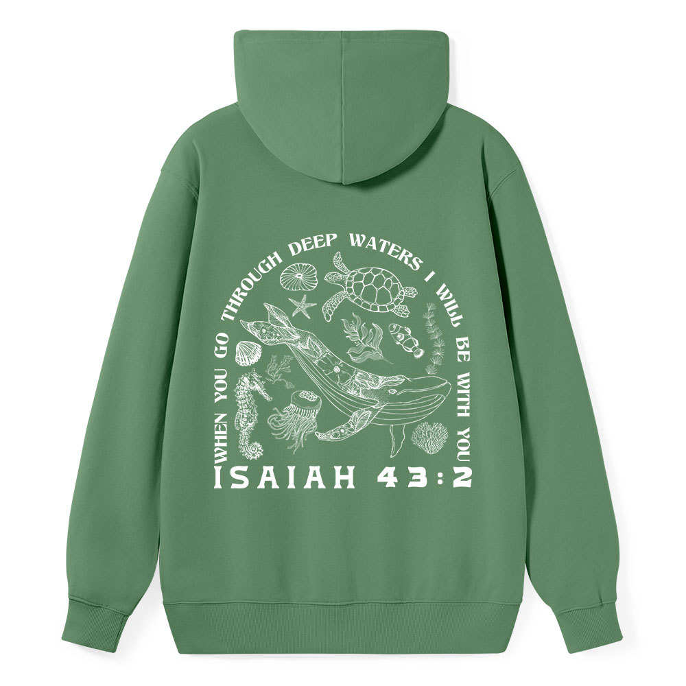 When You Go Through Deep Waters Christian Classic Hoodie