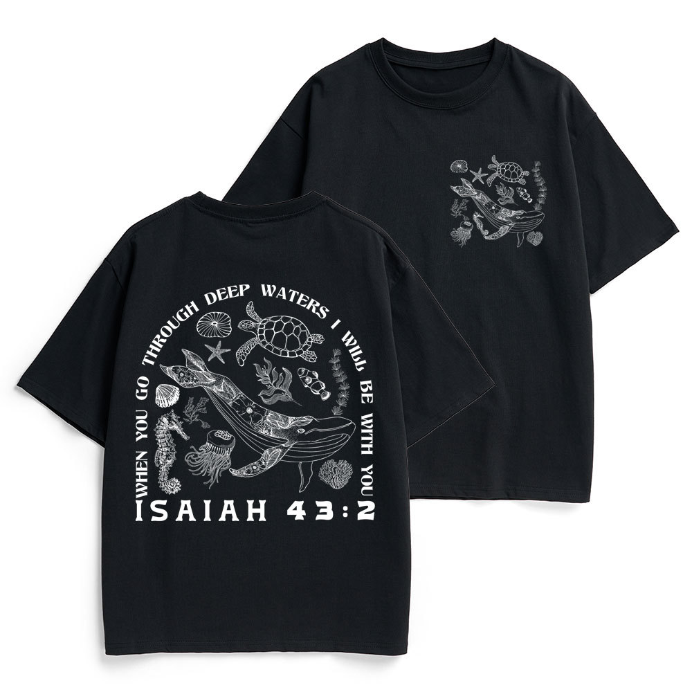 When You Go Through Deep Waters Christian Heavy Cotton T-Shirt