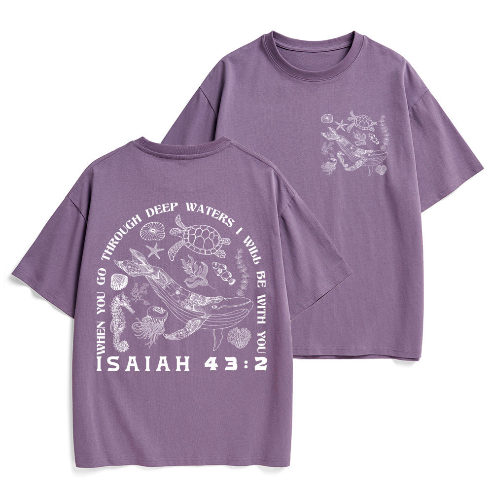 When You Go Through Deep Waters Christian Heavy Cotton T-Shirt
