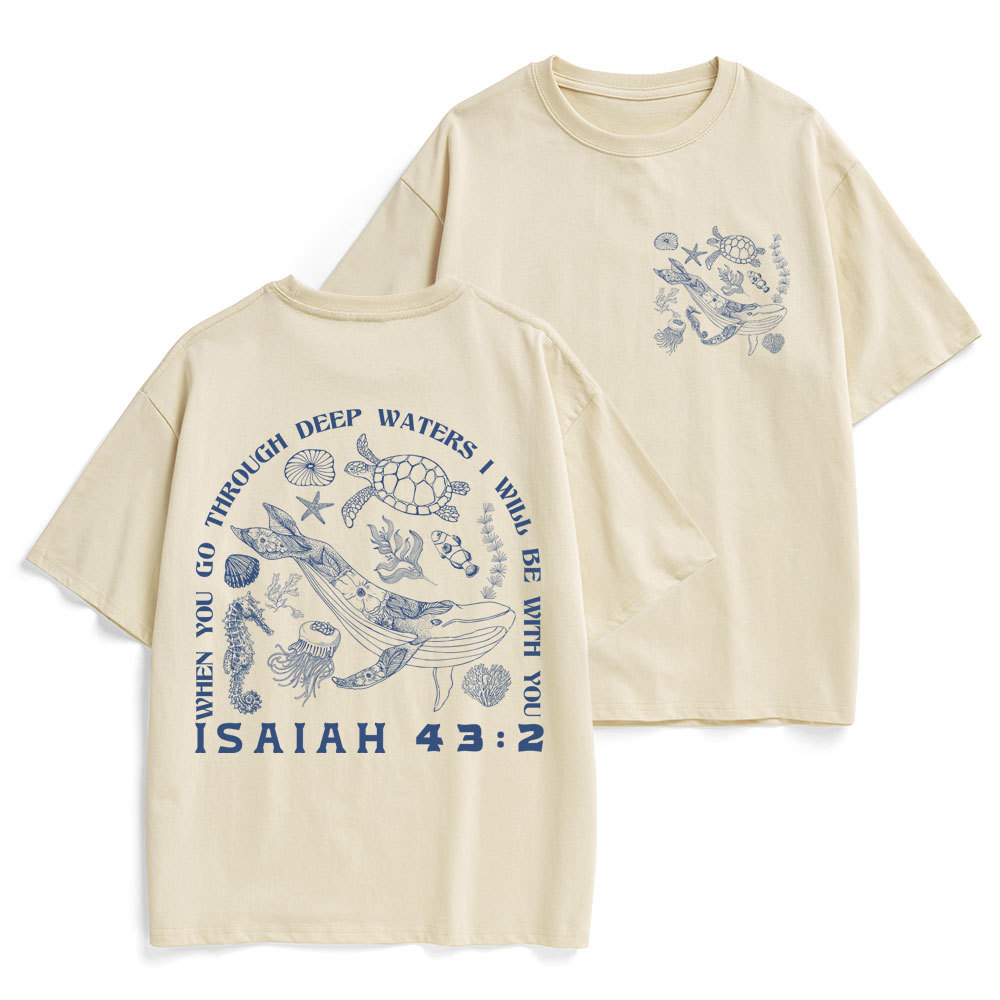 When You Go Through Deep Waters Christian Heavy Cotton T-Shirt