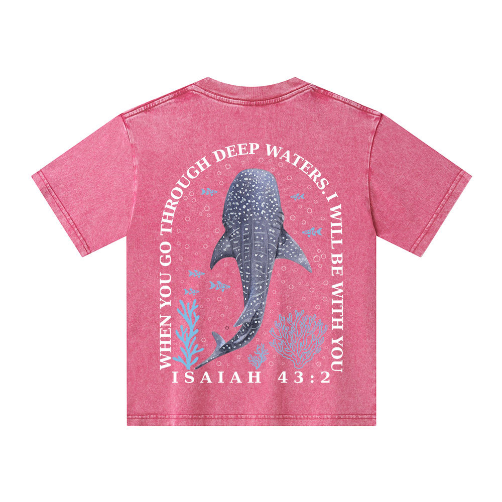 When You Go Through Deep Waters Christian Kid Washed T-Shirt
