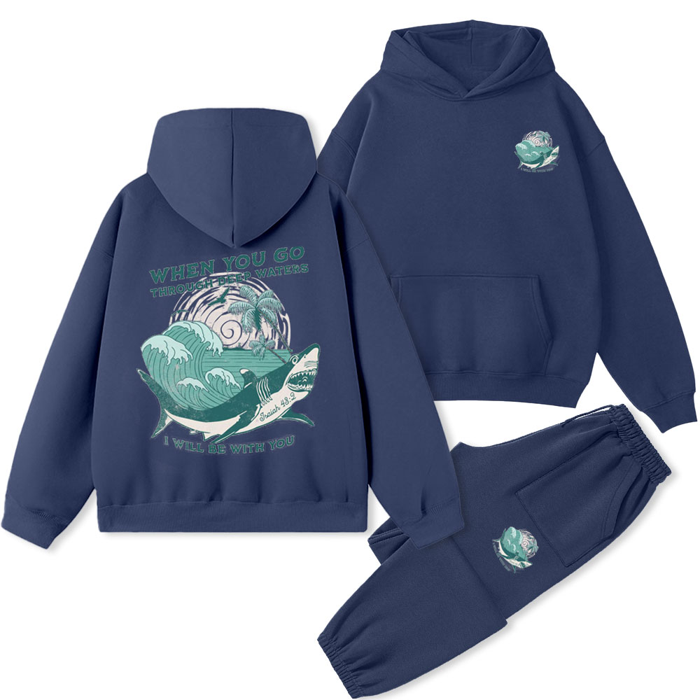 When You Go Through Deep Waters Christian Premium Fleece Hoodie Set