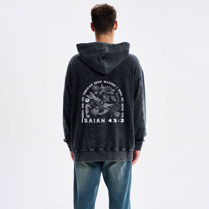 When You Go Through Deep Waters Christian Washed Hoodie