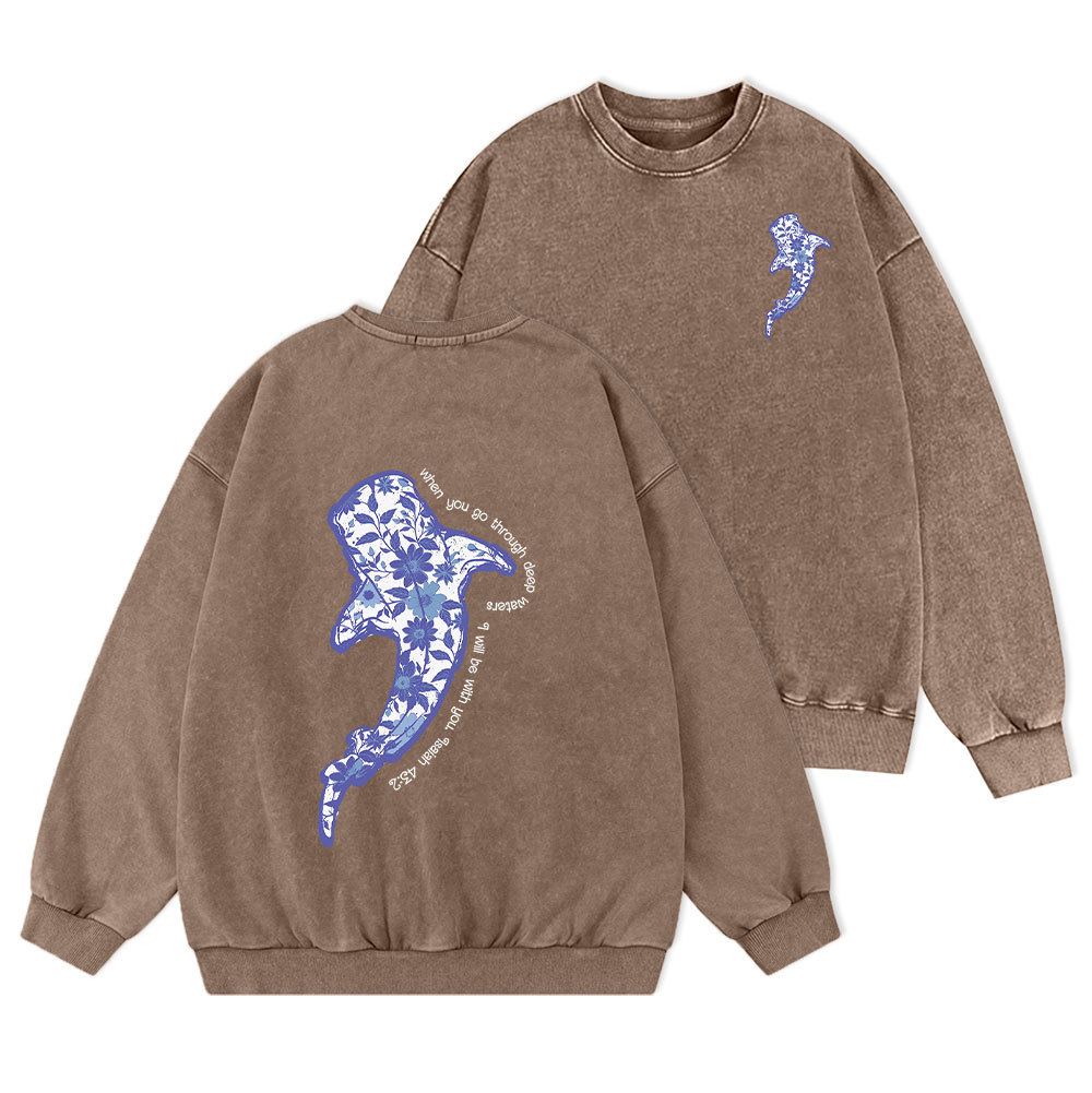 When You Go Through Deep Waters Christian Washed Sweatshirt