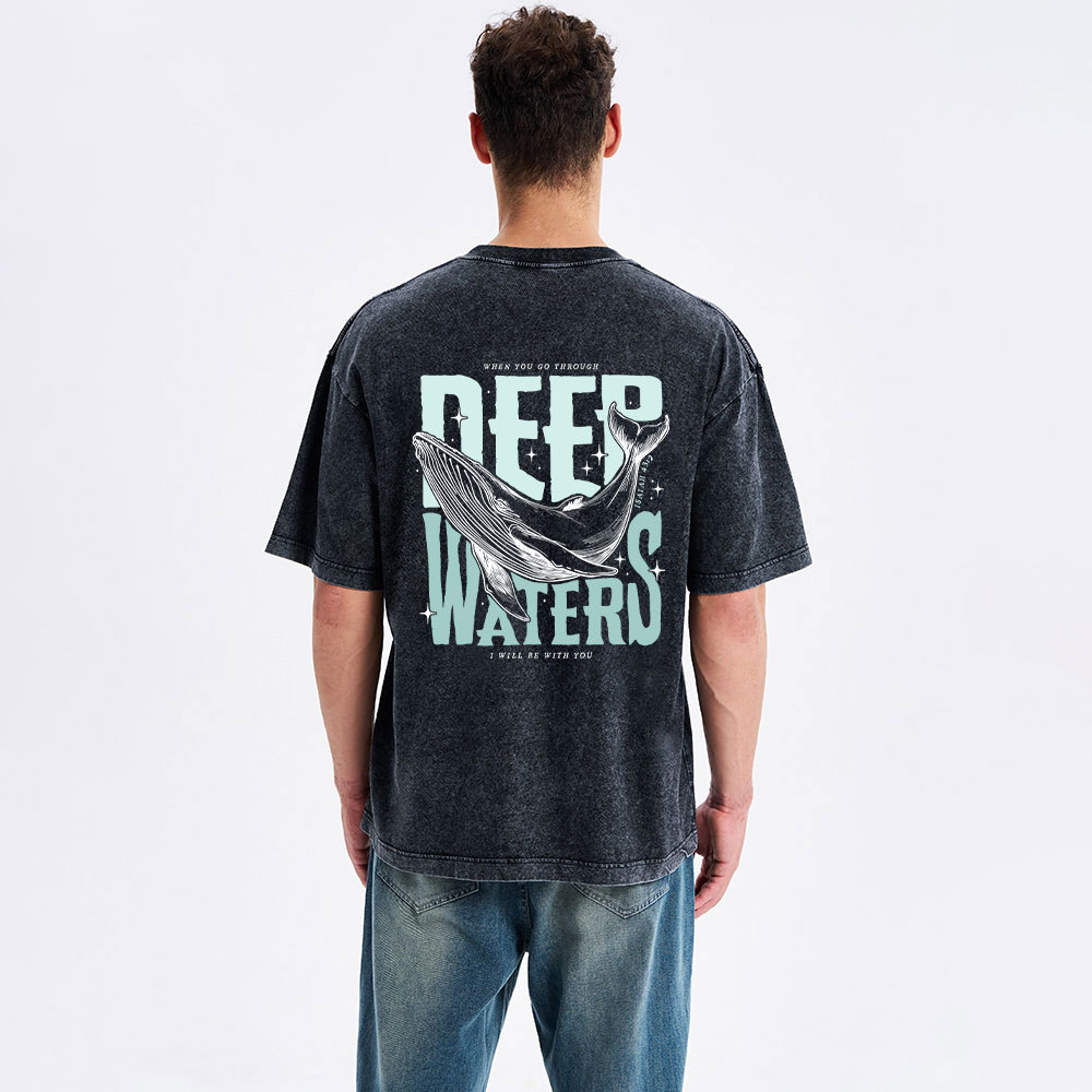 When You Go Through Deep Waters Christian Washed T-Shirt