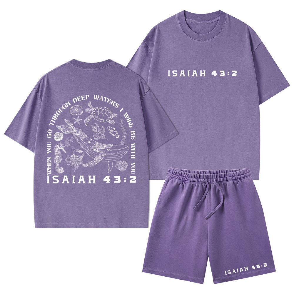 When You Go Through Deep Waters Christian Washed T-Shirt & Shorts