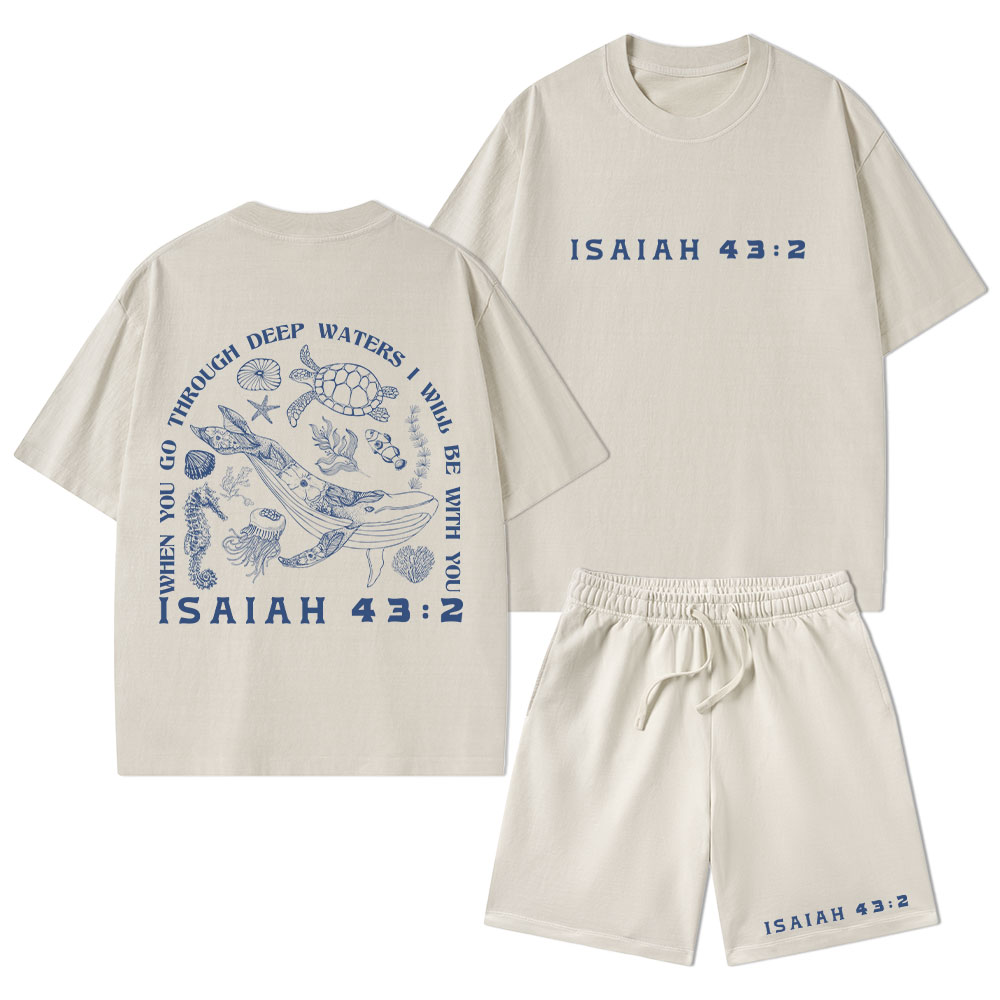 When You Go Through Deep Waters Christian Washed T-Shirt & Shorts
