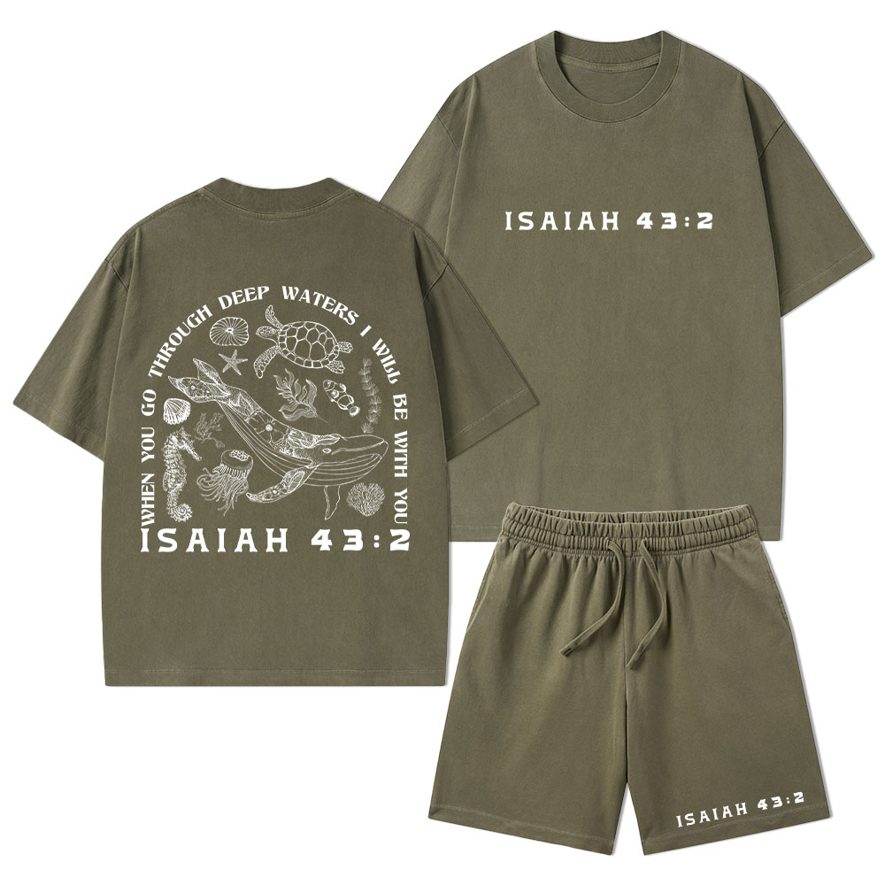 When You Go Through Deep Waters Christian Washed T-Shirt & Shorts