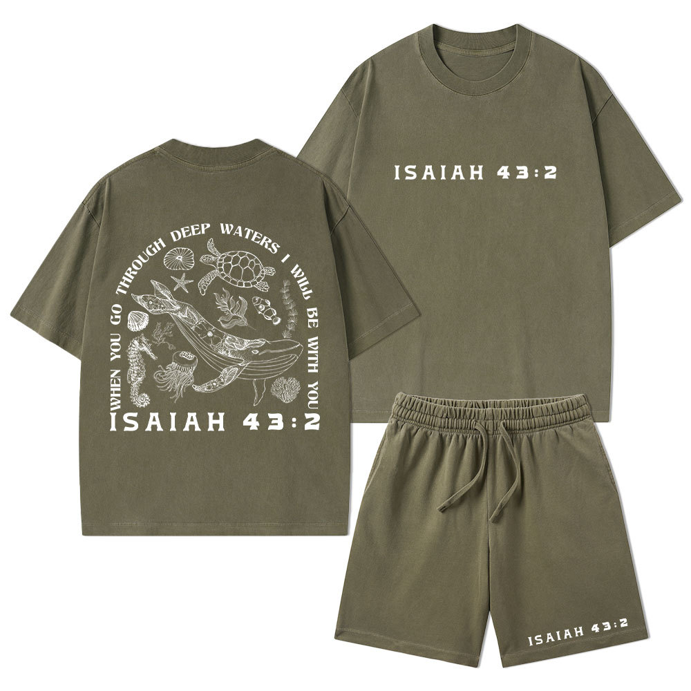 When You Go Through Deep Waters Christian Washed T-Shirt & Shorts