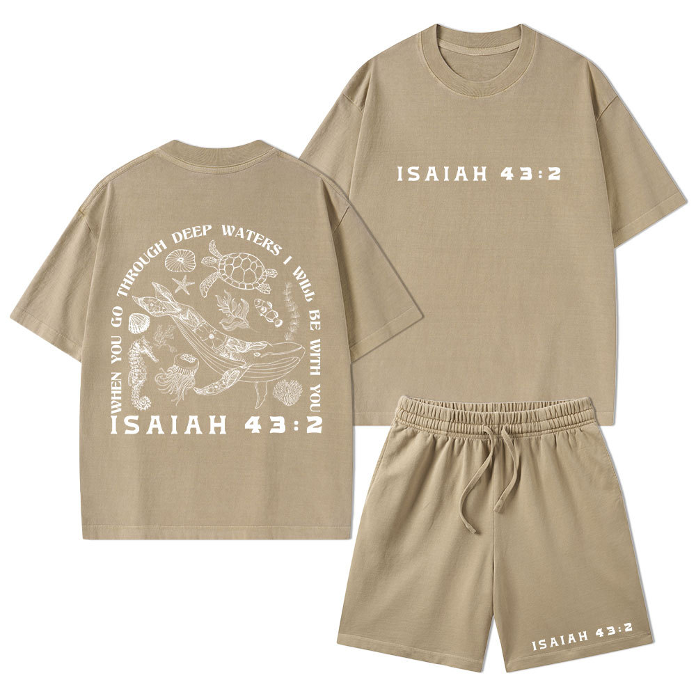 When You Go Through Deep Waters Christian Washed T-Shirt & Shorts