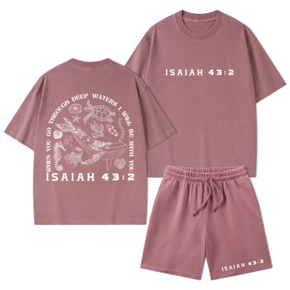 When You Go Through Deep Waters Christian Washed T-Shirt & Shorts