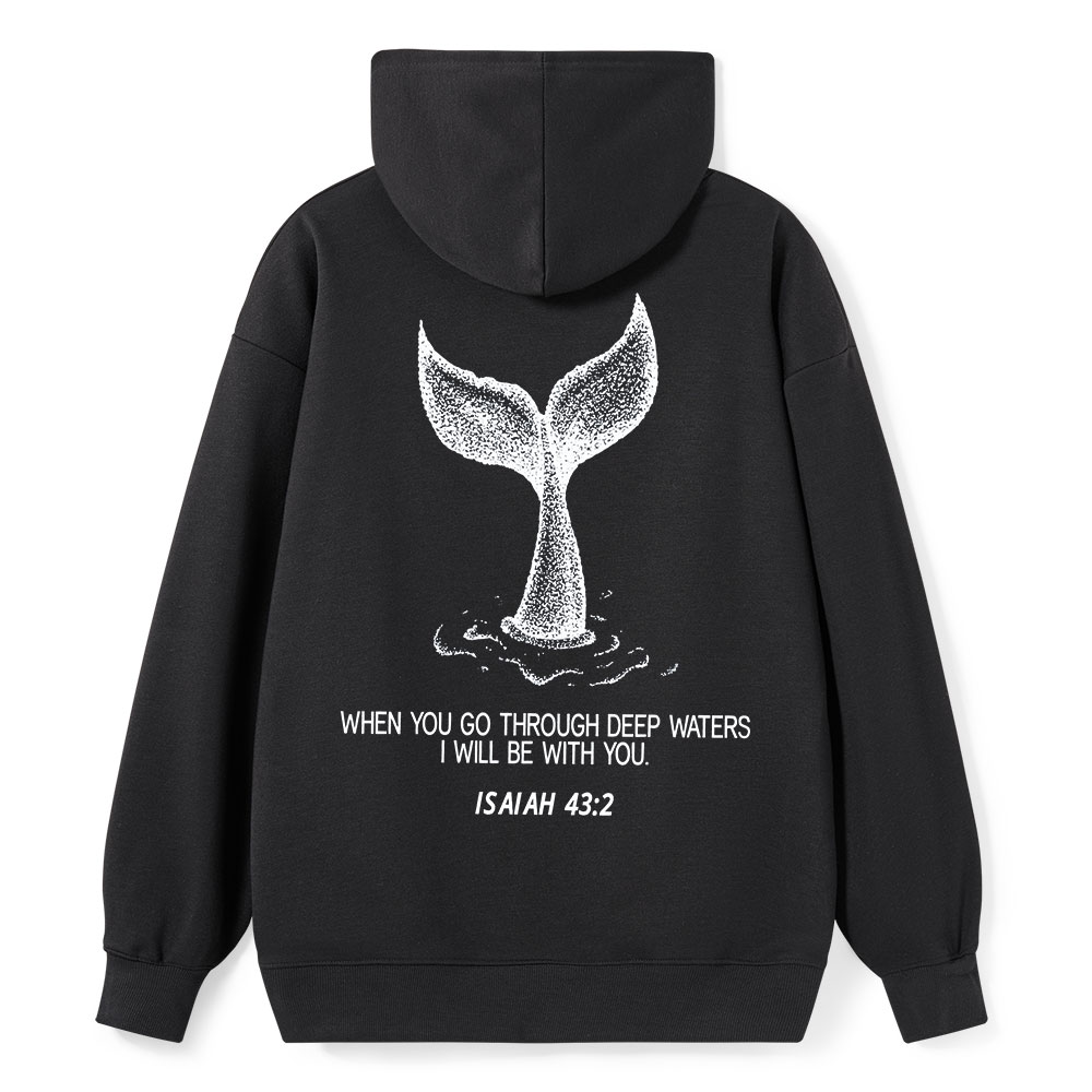 When You Go Through Deep Waters Classic Christian Hoodie