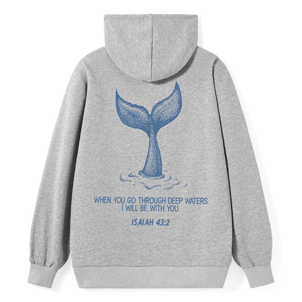 When You Go Through Deep Waters Classic Christian Hoodie