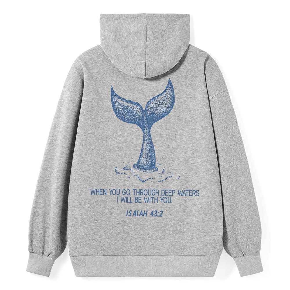 When You Go Through Deep Waters Classic Christian Hoodie