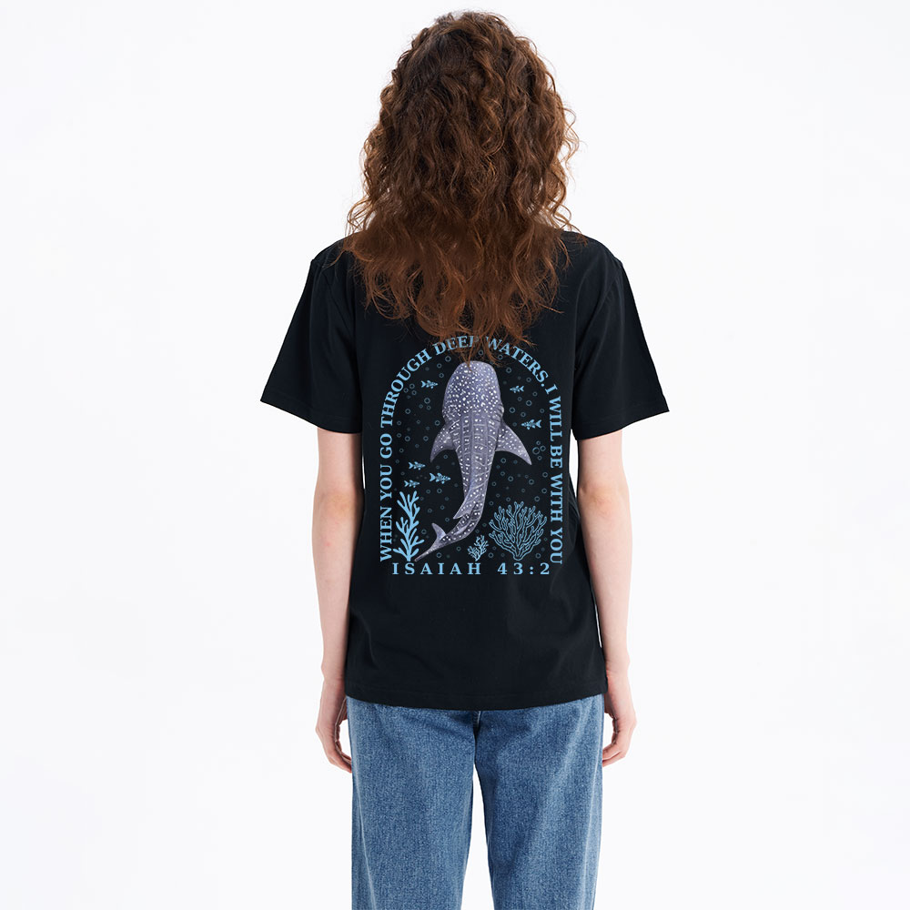 When You Go Through Deep Waters Classic T-Shirt