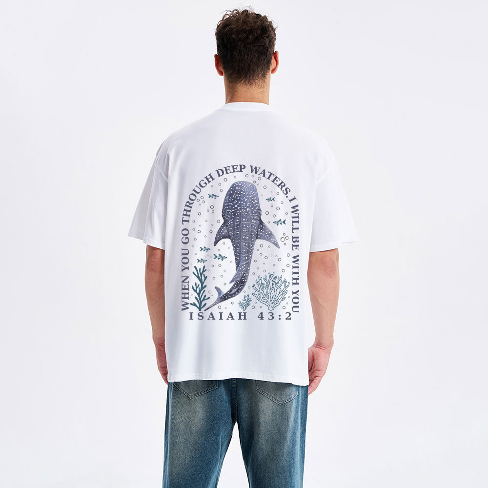 When You Go Through Deep Waters Classic T-Shirt
