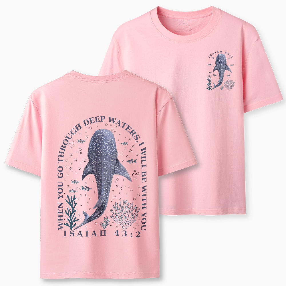 When You Go Through Deep Waters Classic T-Shirt