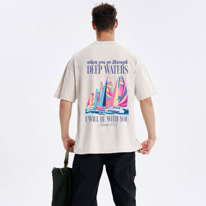 When You Go Through Deep Waters I Will Be With You Christian Washed T-Shirt