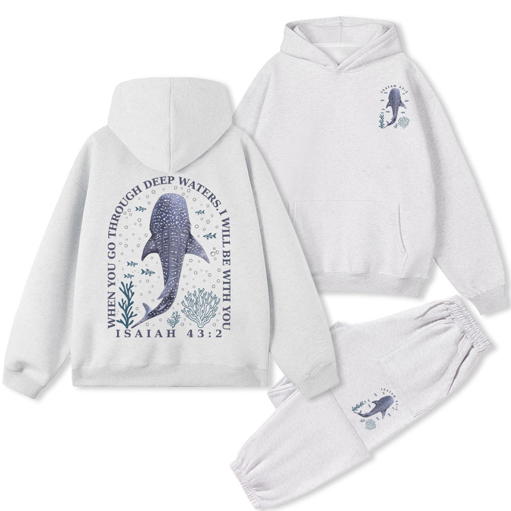 When You Go Through Deep Waters Whale Christian Fleece Hoodie Set
