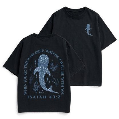 When You Go Through Deep Waters Whale Christian Heavy Cotton T-Shirt
