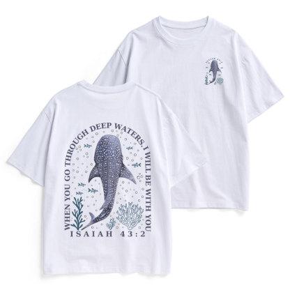 When You Go Through Deep Waters Whale Christian Heavy Cotton T-Shirt