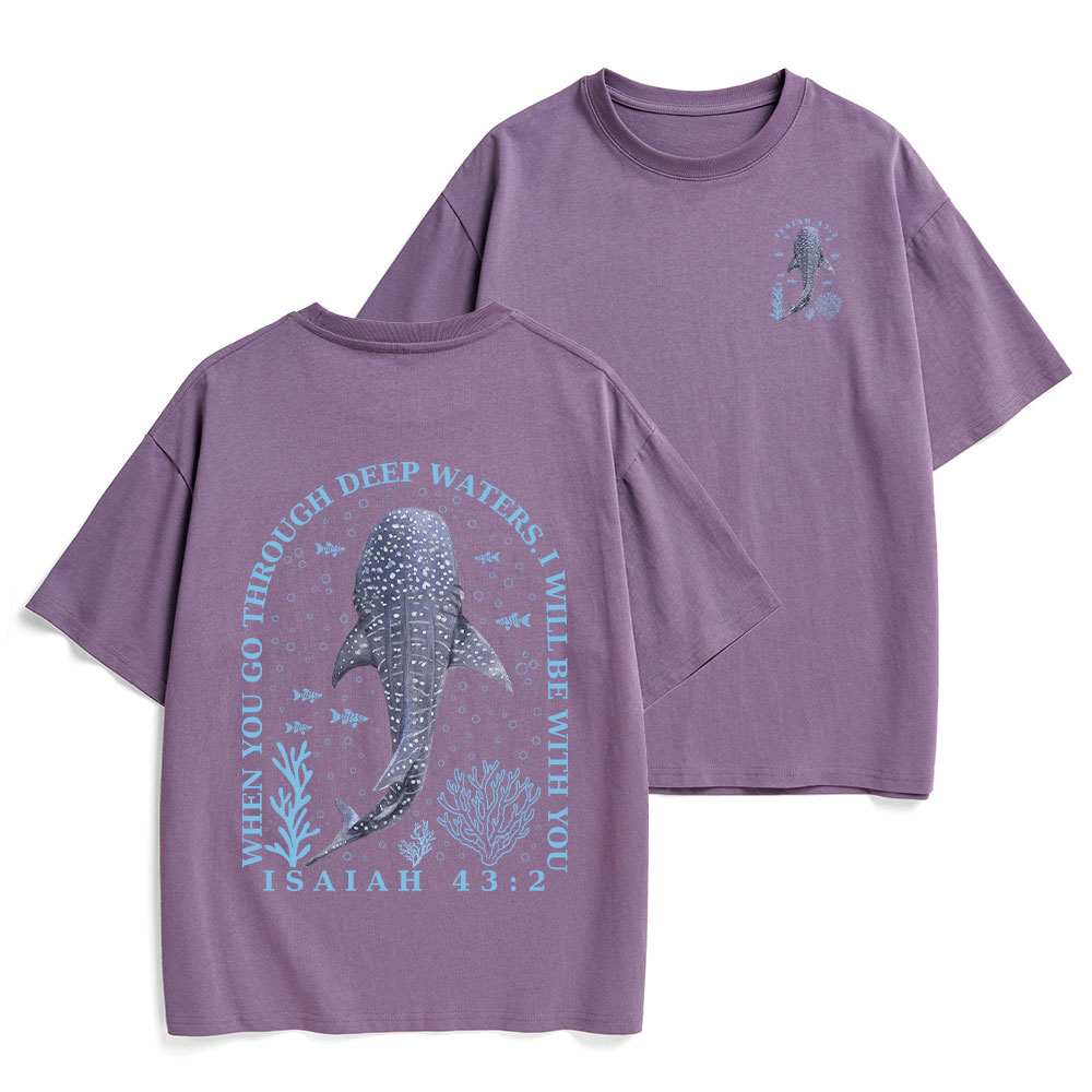 When You Go Through Deep Waters Whale Christian Heavy Cotton T-Shirt