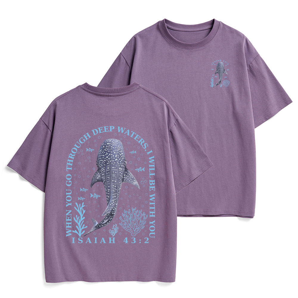 When You Go Through Deep Waters Whale Christian Heavy Cotton T-Shirt