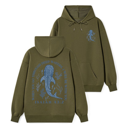 When You Go Through Deep Waters Whale Classic Christian Hoodie