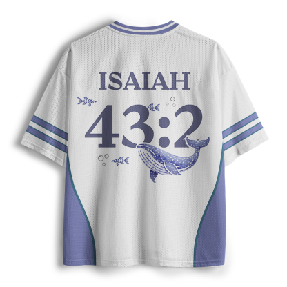 When You Go Through Deepl Waters Christian Mesh Jersey