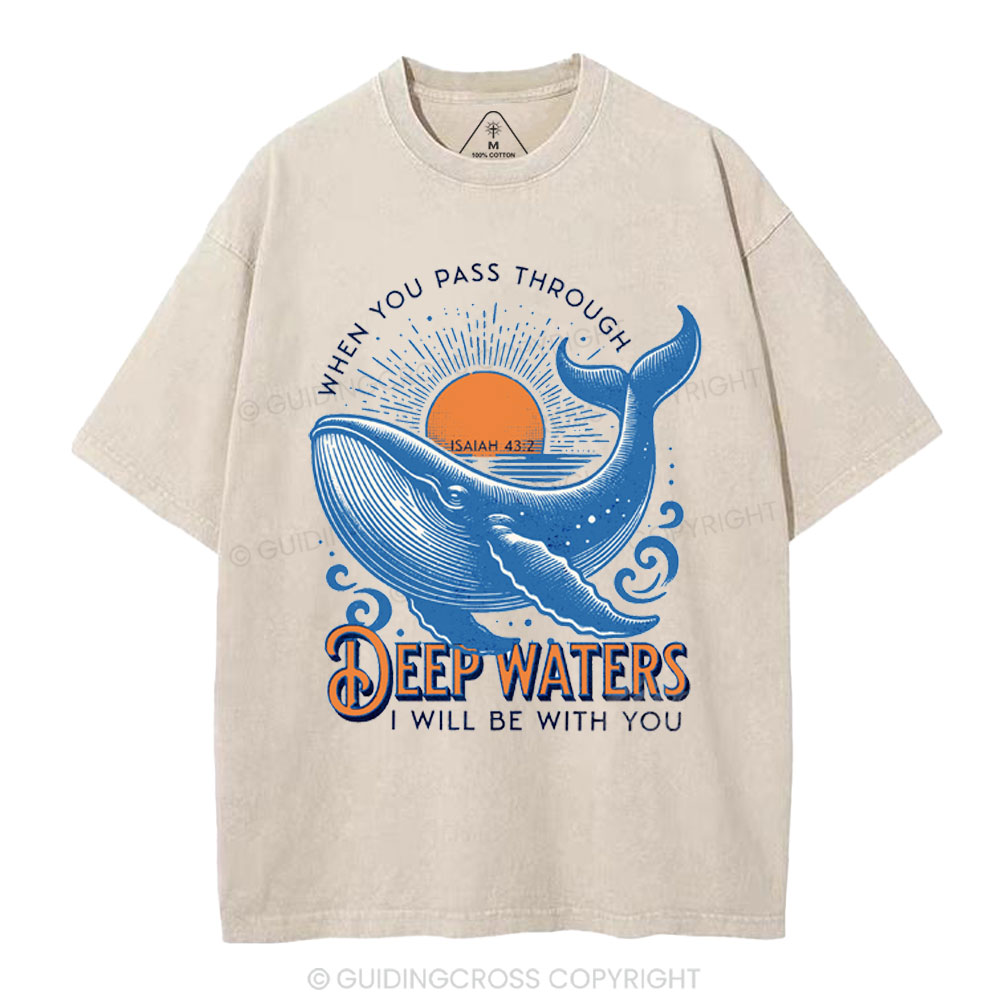 When You Pass Through Deep Waters Christian Washed T-Shirt