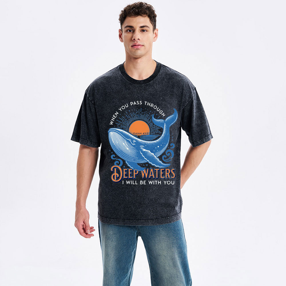 When You Pass Through Deep Waters Christian Washed T-Shirt