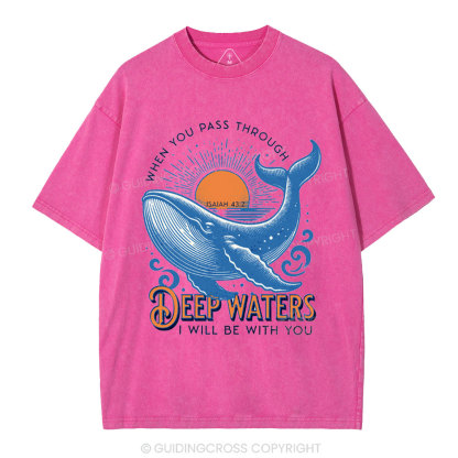 When You Pass Through Deep Waters Christian Washed T-Shirt