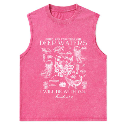When You Pass Through Deep Waters Christian Washed Tank Top