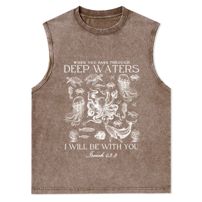 When You Pass Through Deep Waters Christian Washed Tank Top