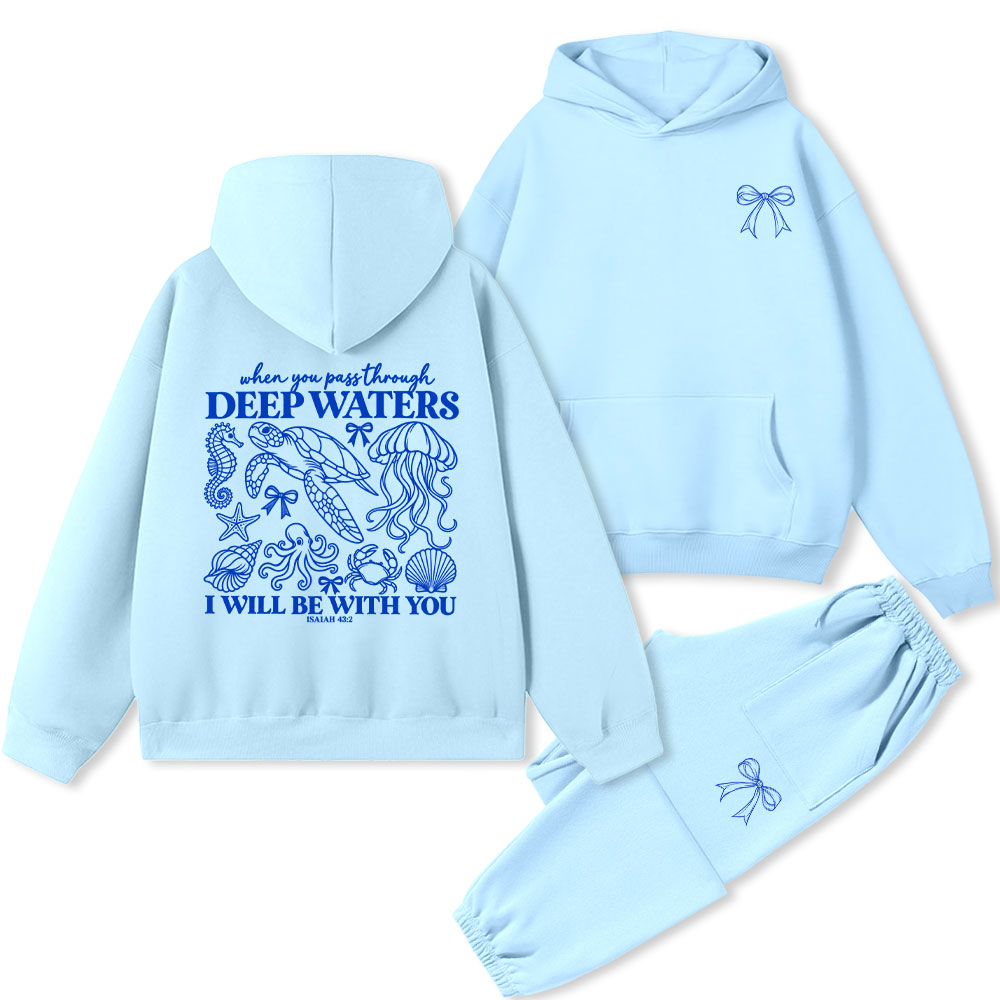 When You Pass Through Deep Waters Fleece Hoodie Set