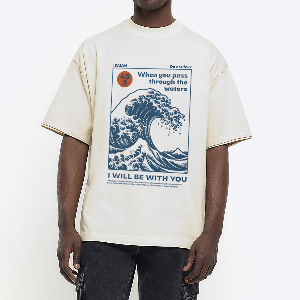 When You Pass Through The Waters Christian Washed T-Shirt