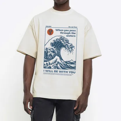 When You Pass Through The Waters Christian Washed T-Shirt