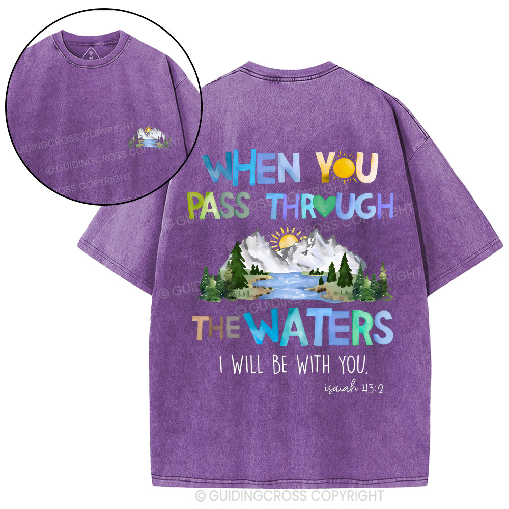 When You Pass Through The Waters Christian Washed T-Shirt