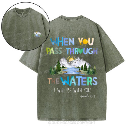 When You Pass Through The Waters Christian Washed T-Shirt
