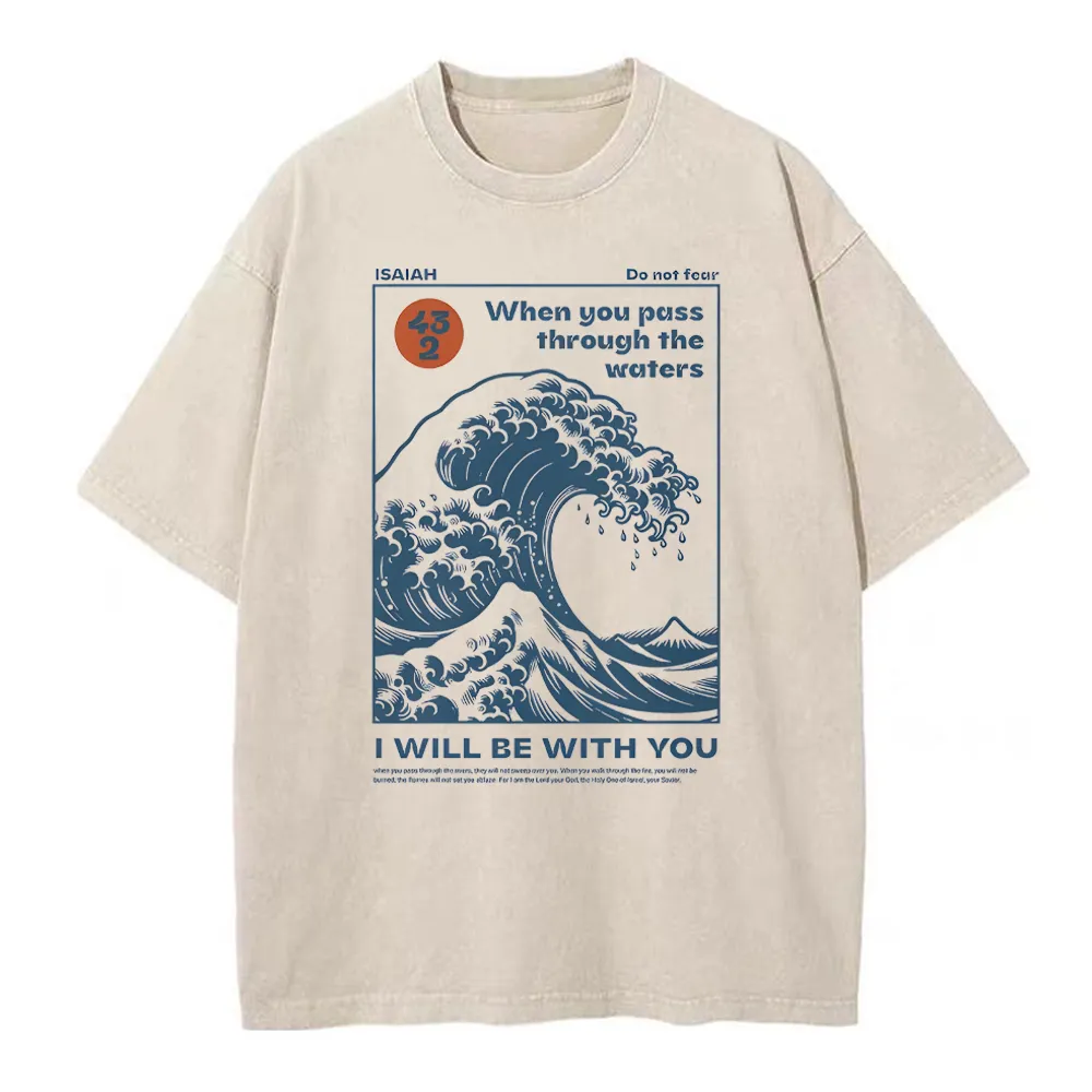 When You Pass Through The Waters Christian Washed T-Shirt