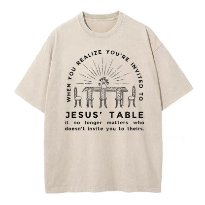 When You Realize You're Invited To Christian Washed T-Shirt