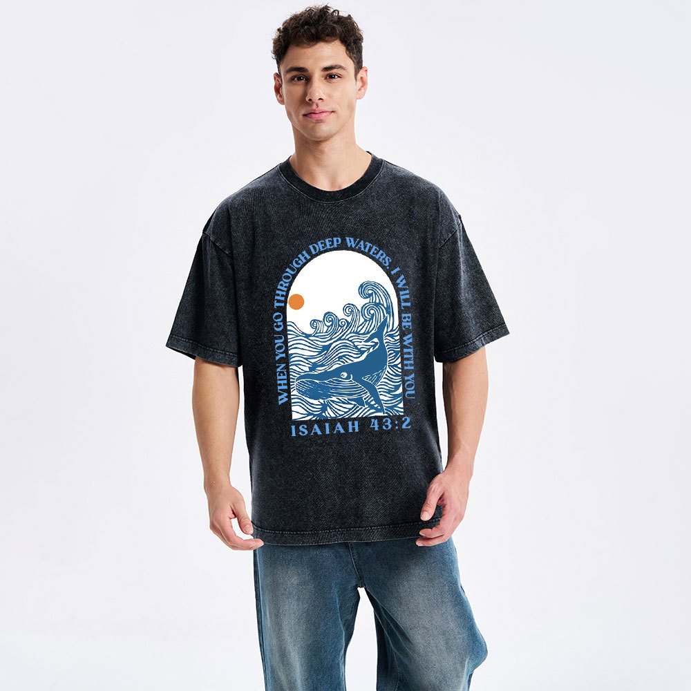 When Your Go Though Deep Water  Christian Washed T-Shirt