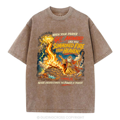 When Your Prayer Get Answered Christian Washed T-Shirt