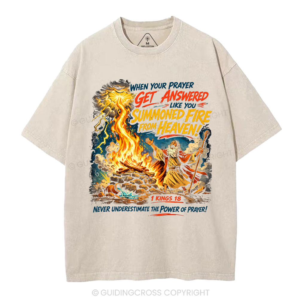 When Your Prayer Get Answered Christian Washed T-Shirt