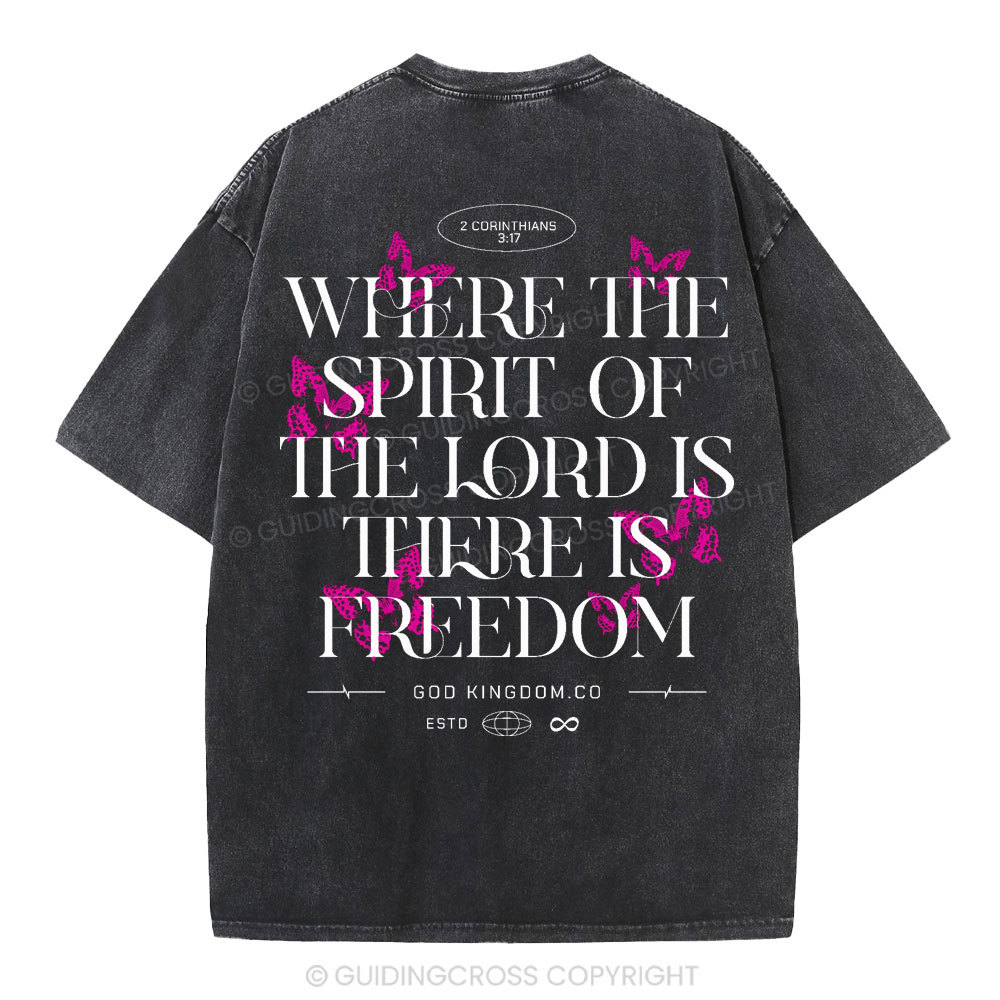 Where The Spirit OF The Lord Christian Washed T-Shirt
