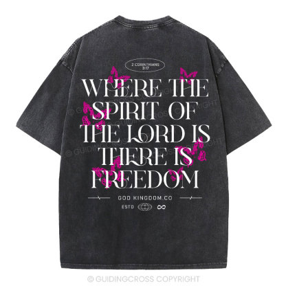 Where The Spirit OF The Lord Christian Washed T-Shirt