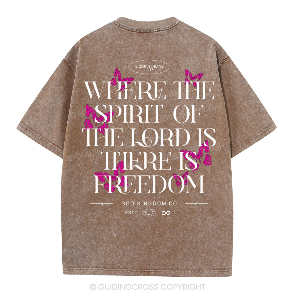 Where The Spirit OF The Lord Christian Washed T-Shirt