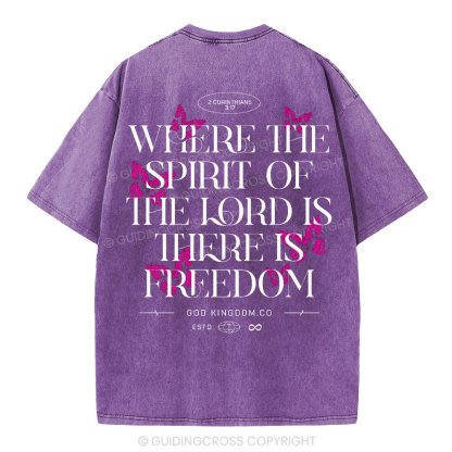 Where The Spirit OF The Lord Christian Washed T-Shirt
